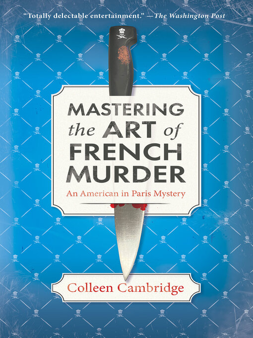 Title details for Mastering the Art of French Murder by Colleen Cambridge - Wait list